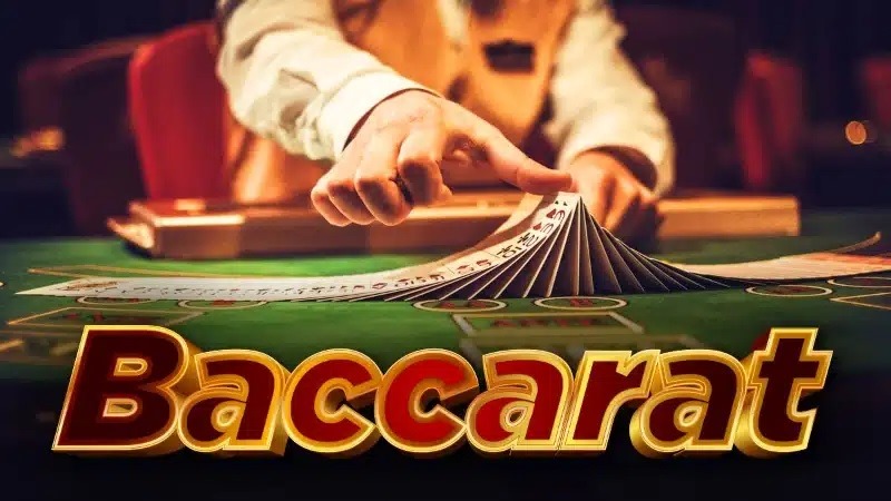 Luật chơi bài Baccarat